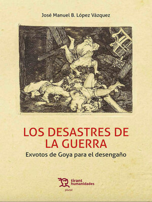 cover image of Los desastres de la guerra.